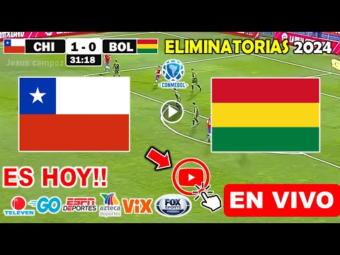 Chile vs. Bolivia en vivo, donde ver, a que hora juega Chile vs. Bolivia Eliminatorias Conmebol 2024