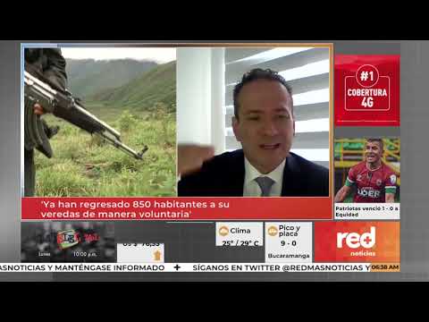 Red+ | ''Ya han regresado 850 habitantes a su veredas' : Ramón Alberto Rodríguez