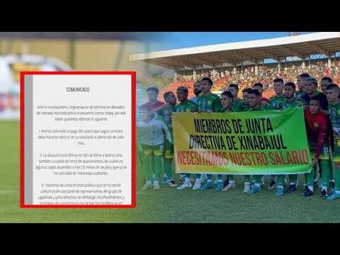 Futbolistas de Xinabajul le responden a la junta directiva