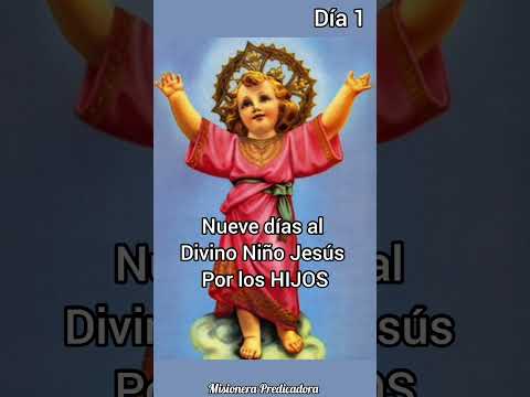 Nueve Días al Divino Niño Jesús por los Hijos Dia 1 #oracionporloshijos #oracion #mamas #fe