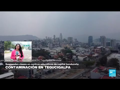 Informe desde Tegucigalpa: Gobierno hondureño toma medidas por contaminación del aire