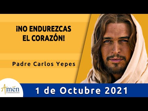 Evangelio De Hoy Viernes 1 Octubre 2021 l Padre Carlos Yepes l Biblia l Lucas  10,13-16