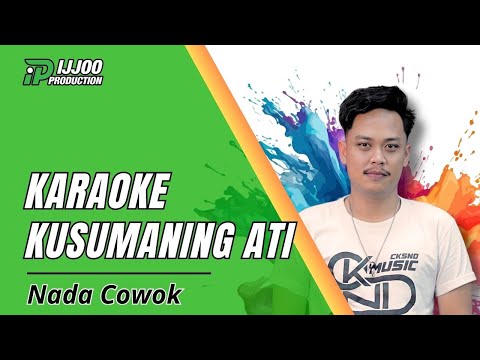 KARAOKE KUSUMANING ATI - VERSI SLOW DANGDUT || IJJOO PRODUCTION