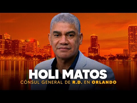 Cónsul General de R.D. en Orlando - Holi Matos