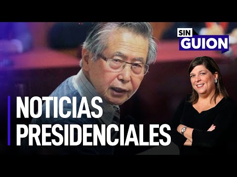 Noticias presidenciales y desde el Congreso | Sin Guion con Rosa María Palacios