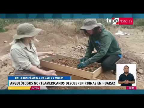 Arqueólogos norteamericanos descubren ruinas en Huaraz