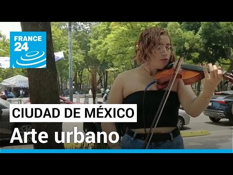 El arte urbano enriquece el patrimonio cultural de Ciudad de México • FRANCE 24 Español