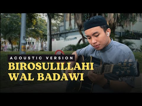 Birosulillahi wal Badawi cover Sulthon Falakhudin versi baru