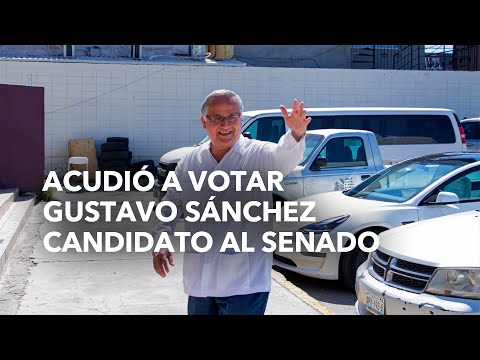 Acudió a votar Gustavo Sánchez candidato al Senado