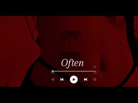 the weeknd - Often (s l o w e d +R e m i x )