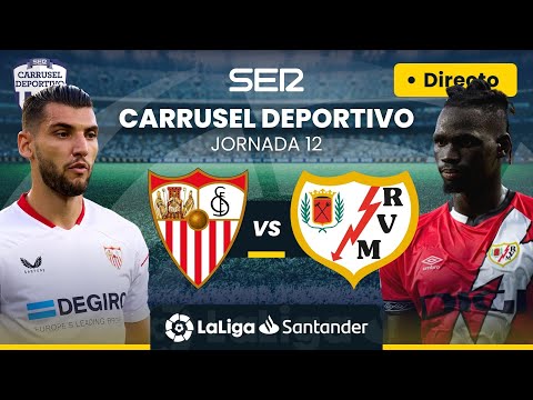 ? EN DIRECTO | SEVILLA FC - RAYO VALLECANO #LaLiga Jornada 12