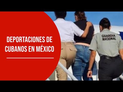 URGENTE: México suspende de manera temporal los vuelos de deportación a Cuba