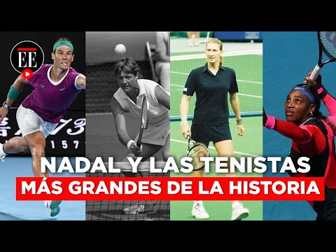 Nadal y las tenistas con más Grand Slams en la historia | El Espectador