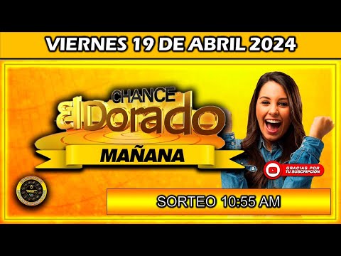 Resultado de EL DORADO MAÑANA del VIERNES 19 de Abril del 2024 #doradomañana #chance #dorado