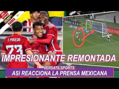 ASI REACCIONA PRENSA MEXICANA a VICTORIA de COLOMBIA vs MEXICO 3-2