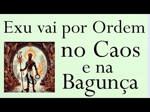 Exu vai por Fim na Bagunça e o Caos que sua Vida esta. Vai provocar Mudanças. Exu não brinca. Tarot