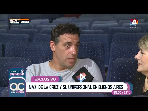 Algo Contigo - Maxi de la Cruz y su unipersonal en Buenos Aires