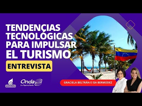 Tendencias tecnológicas para impulsar el turismo en Venezuela