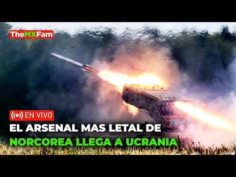 COREA DEL NORTE MANDA SU ARSENAL MAS LETAL VS UCRANIA | TheMXFam