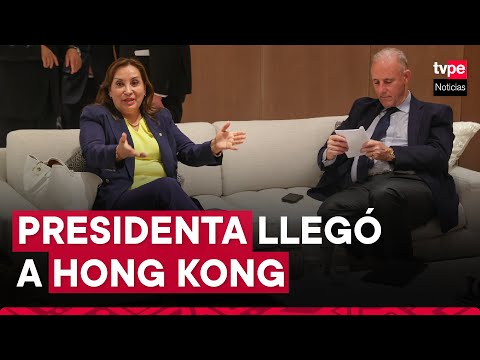 China: presidenta Dina Boluarte llegó a Hong Kong