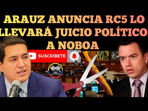 ANDRÉS ARAUZ CONFIRMA REVOLUCIÓN CIUDADANA LLEVARÁ NOBOA JUICIO POLÍTICO NOTICIAS RFE TV