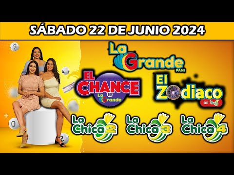 Resultados del Sorteo la grande – Zodiaco – La chica para hoy SÁBADO 22 de junio 2024