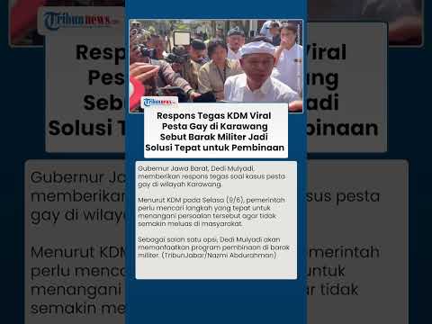 Dedi Mulyadi Suggests Military Barracks as an Effective Solution Following the Viral Gay Party Ca...
