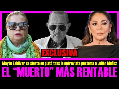 EXCLUSIVA!! JULIÁN MUÑOZ: EL MUERTO MÁS RENTABLE. MAYTE ZALDÍVAR EN PLATÓ PARA LIQUIDAR A PANTOJA.