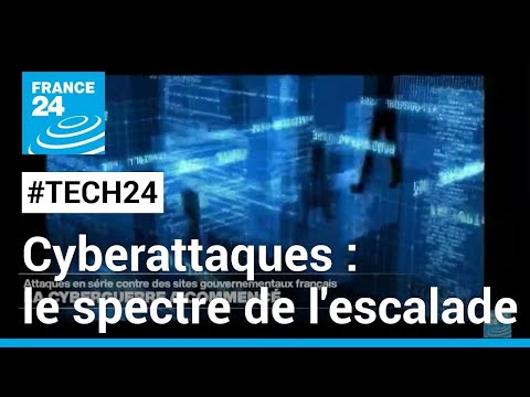 Cyberattaques en France : le spectre de l'escalade • FRANCE 24