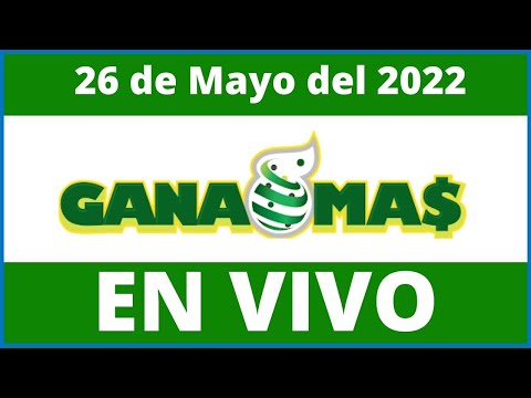 En Vivo Loteria Gana Mas 2:30 PM Miércoles26 de Mayo del 2022
