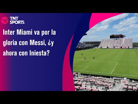 Inter Miami va por la gloria con Messi, ¿y ahora con Iniesta?