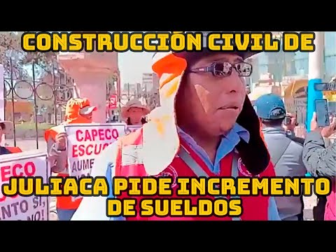 TRABAJADORES CONSTRUCCIÓN CIVIL REALIZAN PLANTON PLAZA DE ARMAS DE JULIACA PIDEN SER ESCUCHADO..