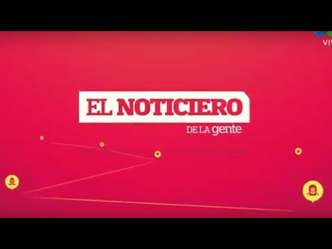 El Noticiero de la Gente - Noticias con Germán, Milva, Mauro, la China y Fer Carlos - En vivo
