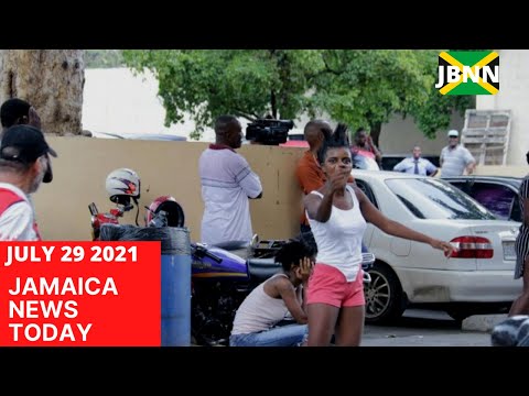 Jamaica News Today July 29 2021/JBNN