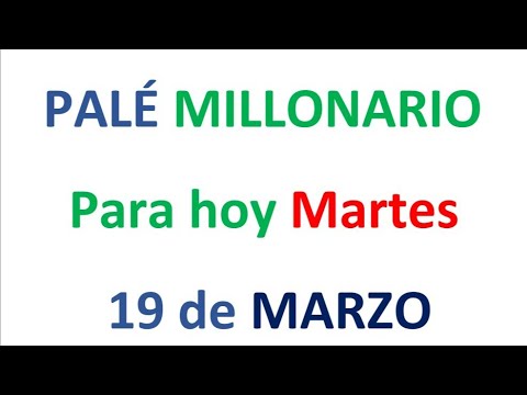 PALÉ MILLONARIO PARA HOY 19 de Marzo, EL CAMPEÓN DE LOS NÚMEROS