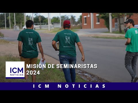 ICM Noticias - Misión de seminaristas 2024