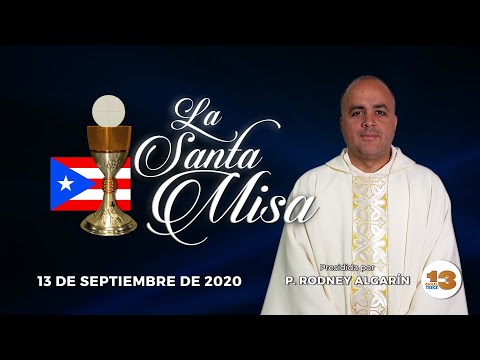 Santa Misa de Hoy, Domingo, 13 de Septiembre de 2020