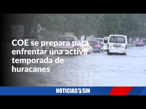 COE se prepara para enfrentar una activa temporada de huracanes