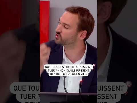 Que tous les policiers puissent tuer ? Non, qu'ils puissent rentrer chez eux en vie