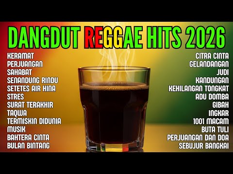 Top Hits Dangdut Reggae Terbaru 2026 Full Album | Kumpulan Lagu Reggae Dangdut Viral Spotify