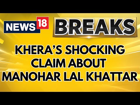 Haryana Elections 2024 | Sensational Remark By Cong's Pawan Khera On Manohar Lal Khattar | News18