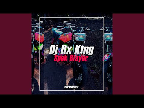 Dj Rx King Spek Blayer (Remix)