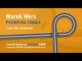 Podwjna ciga, Marek Wers