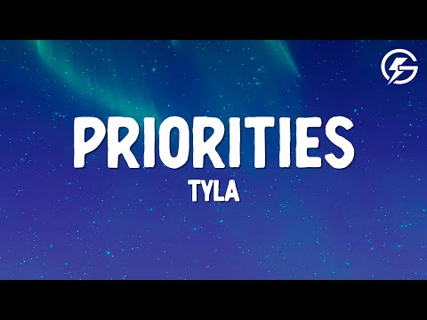 Tyla - Priorities (Lyrics)