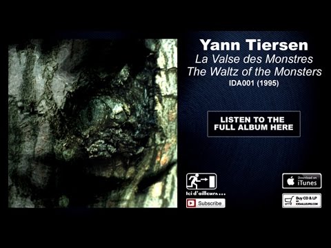 Yann Tiersen - The Waltz of the Monsters - #8 The Waltz of the Monsters