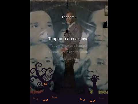 Tanpamu (karaoke) Bob Tutupoly