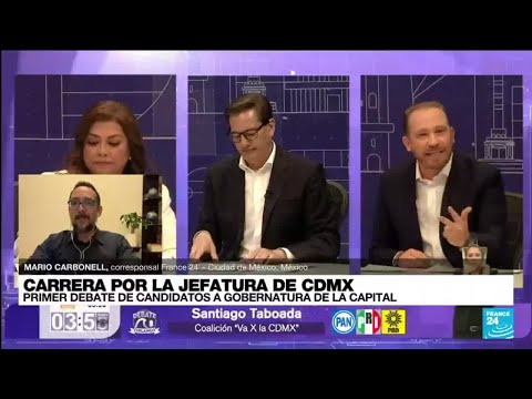 Informe desde Ciudad de México: primer debate por la jefatura de la capital mexicana • FRANCE 24