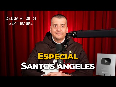 Lo que no sabe de los Santos Ángeles - Del 26 al 28 de septiembre