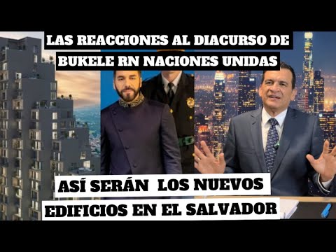 Las REACCIONES al discurso de Bukele/NUEVOS  incentivos para construir en El Salvador  genera debate