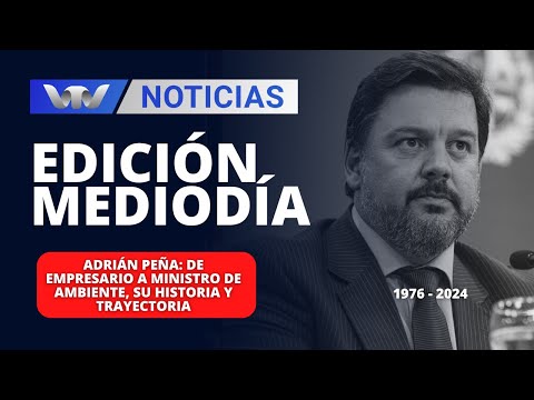Ed. Mediodía 05/04 | Adrián Peña: de empresario a ministro de Ambiente, su historia y trayectoria